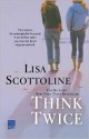 Think Twice - Lisa Scottoline