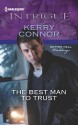 The Best Man to Trust - Kerry Connor