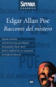 Racconti del mistero - Edgar Allan Poe