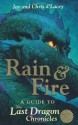 Rain & Fire: A Guide to the Last Dragon Chronicles - Chris d'Lacey, Jay D'Lacey