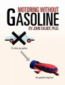 Motoring Without Gasoline - John Talbot