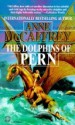 The Dolphins of Pern - Anne McCaffrey