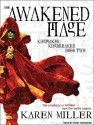 The Awakened Mage - Karen Miller, Kirby Heyborne