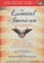 The Essential American: A Patriot's Resource: 25 Documents and Speeches Every American Should Own - Jackie Gingrich Cushman