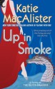 Up In Smoke: A Novel of the Silver Dragons - Katie MacAlister