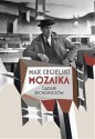 Mozaika. Śladami Rechowiczów - Max Cegielski