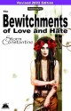 The Bewitchments of Love and Hate - Storm Constantine