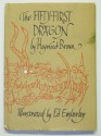 The Fifty-First Dragon - Heywood Broun, Ed Emberley