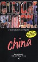 China (Cultureshock China: A Survival Guide to Customs & Etiquette) - Kevin Sinclair, Iris Wong Po-Yee