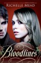 Bloodlines - Richelle Mead