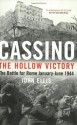 Cassino: The Hollow Victory: The Battle for Rome January-June 1944 - John Ellis