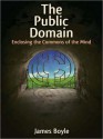 The Public Domain: Enclosing the Commons of the Mind (MP3 Book) - James Boyle, David Stampone