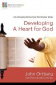 Developing a Heart for God: Life-Changing Stories from the Wisdom Books - John Ortberg