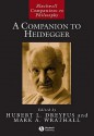 A Companion to Heidegger - Hubert L. Dreyfus