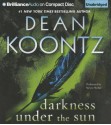 Darkness Under the Sun (Audiocd) - Steven Weber, Dean Koontz