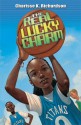 The Real Lucky Charm - Charisse K. Richardson, Eric Velasquez