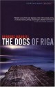 The Dogs of Riga (Wallander #2) - Henning Mankell