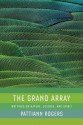 The Grand Array - Pattiann Rogers