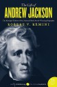 The Life of Andrew Jackson - Robert V. Remini