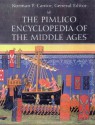 Pimlico Encyclopedia Of The Middle Ages - Norman F. Cantor