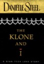 The Klone and I - Danielle Steel