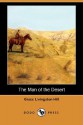 The Man of the Desert (Dodo Press) - Grace Livingston Hill