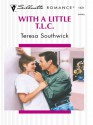 With a Little T.L.C. - Teresa Southwick