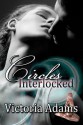 Circles Interlocked - Victoria Adams