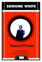 Marcel Proust (Audio) - Edmund White, David Case