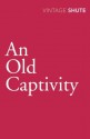 An Old Captivity - Nevil Shute