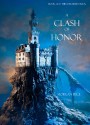 A Clash of Honor - Morgan Rice