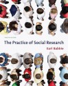 The Practice of Social Research - Earl Robert Babbie