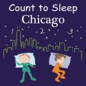 Count To Sleep Chicago (Board Book) - Adam Gamble, Mark Jasper, Joe Veno