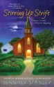 Stirring Up Strife (Hope Street Church Mysteries) - Jennifer Stanley