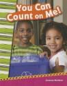 You Can Count on Me! - Joanne Mattern