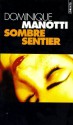 Sombre sentier - Dominique Manotti