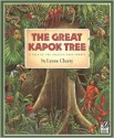 The Great Kapok Tree: A Tale of the Amazon Rain Forest - Lynne Cherry