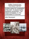 Another Essay for Investigation of the Truth: In Answer to Two Questions Concerning I. the Subject of Baptism, II. the Consociation of Churches - John Davenport