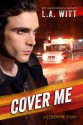 Cover Me - L.A. Witt