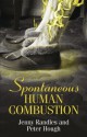 Spontaneous Human Combustion - Jenny Randles, Peter Hough