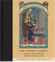 The Austere Academy - Lemony Snicket