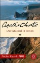 Das Schicksal in Person: Roman (Fischer Klassik PLUS) (German Edition) - Claudia Persson, Agatha Christie