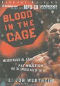 Blood in the Cage: Mixed Martial Arts, Pat Miletich, and the Furious Rise of the UFC - L. Jon Wertheim, Phil Gigante