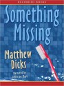 Something Missing (MP3 Book) - Matthew Dicks, Jefferson Mays