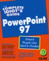 The Complete Idiot's Guide to Microsoft PowerPoint 97 - Nat Gertler