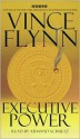 Executive Power (Mitch Rapp, #4) - Vince Flynn, Armand Schultz