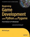 Beginning Game Development with Python and Pygame - Will McGugan