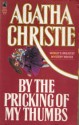 By the Pricking of My Thumbs - Agatha Christie