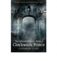 Clockwork Prince - Cassandra Clare