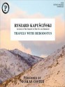 Travels with Herodotus (MP3 Book) - Ryszard Kapuściński, Nicolas Coster